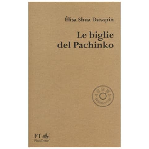Élisa Shua Dusapin - Le biglie del Pachinko - Foto 1