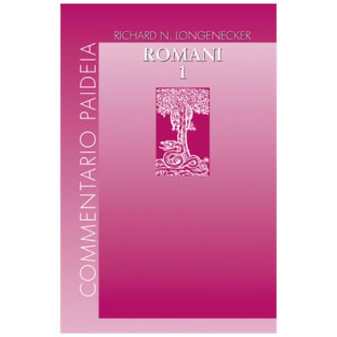 Richard N. Longenecker - Lettera Ai Romani. 1: Introduzione E Commento Ai Capp. 1-4 - Foto 1