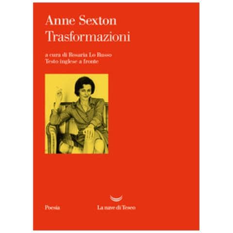 Anne Sexton - Trasformazioni. Testo Inglese A Fronte - Foto 1