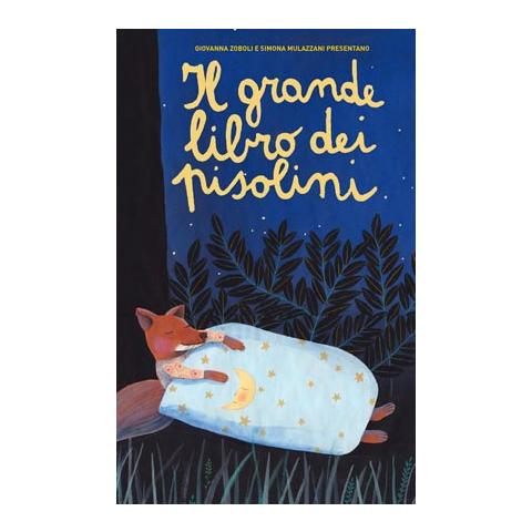 Giovanna Zoboli - Il grande libro dei pisolini. Ediz. a colori - Foto 1