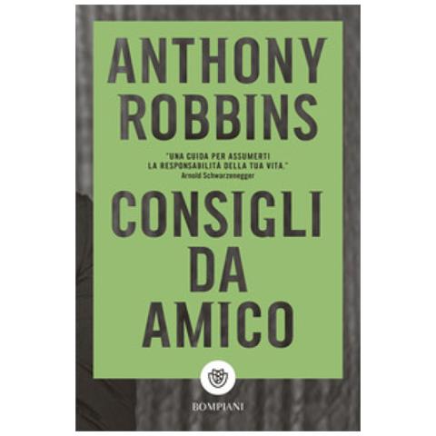 Anthony Robbins - Consigli Da Amico - Foto 2