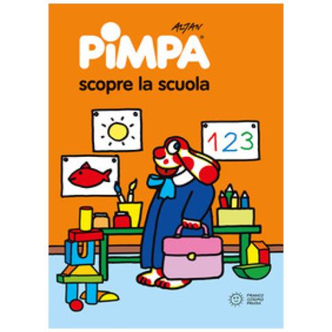 Francesco Tullio Altan - Pimpa Scopre La Scuola. Ediz. Illustrata - Foto 1