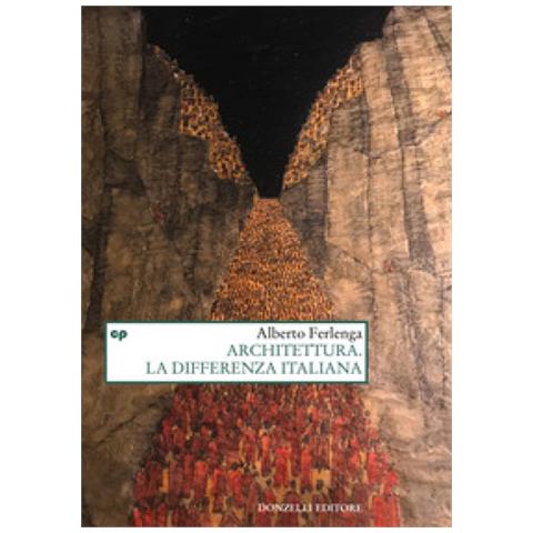 Alberto Ferlenga - L'architettura. La Differenza Italiana - Foto 1