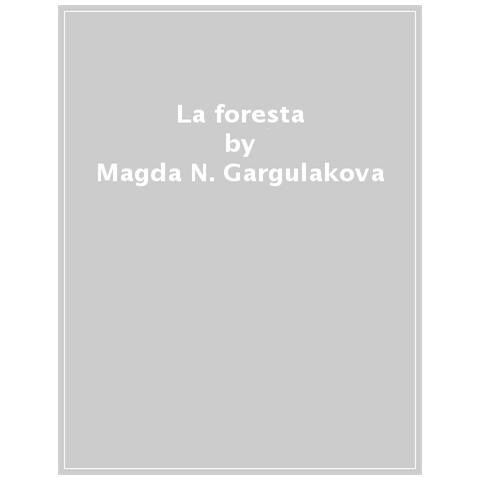 Magda N. Garguláková - La foresta - Foto 1