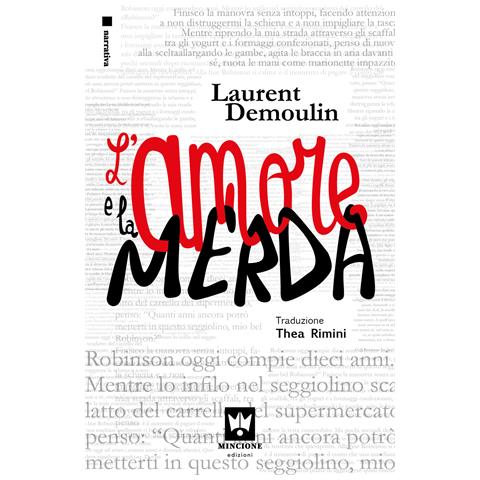 Laurent Demoulin - L'amore e la merda - Foto 1