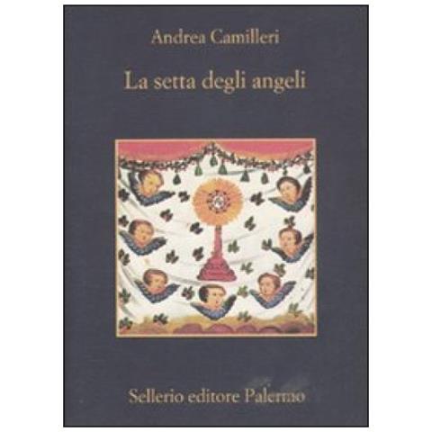 Andrea Camilleri - La Setta Degli Angeli - Foto 1