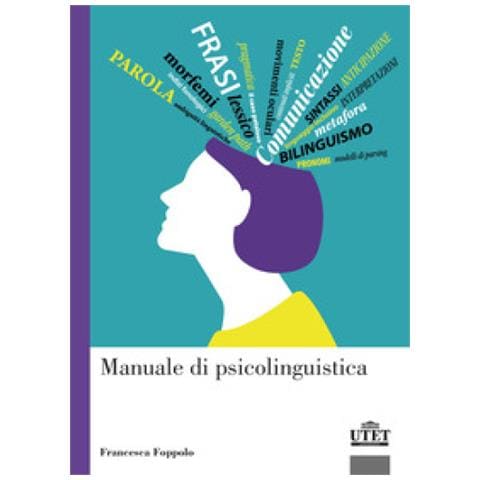 Francesca Foppolo - Manuale Di Psicolinguistica - Foto 1