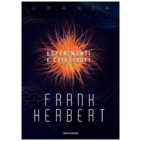 Frank Herbert - Esperimenti E Catastrofi - Foto 1
