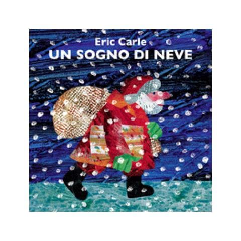 Eric Carle - Un Sogno Di Neve. Ediz. A Colori - Foto 1