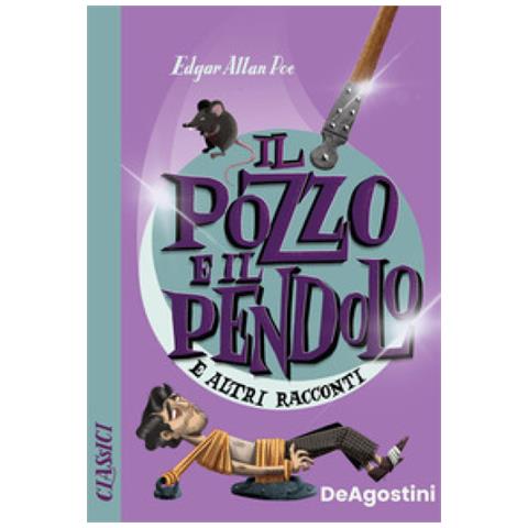 Edgar Allan Poe - Il Pozzo E Il Pendolo E Altri Racconti - Foto 1