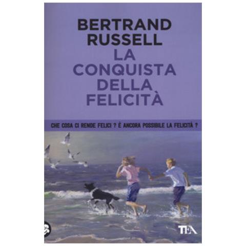 Bertrand Russell - La Conquista Della Felicità - Foto 1