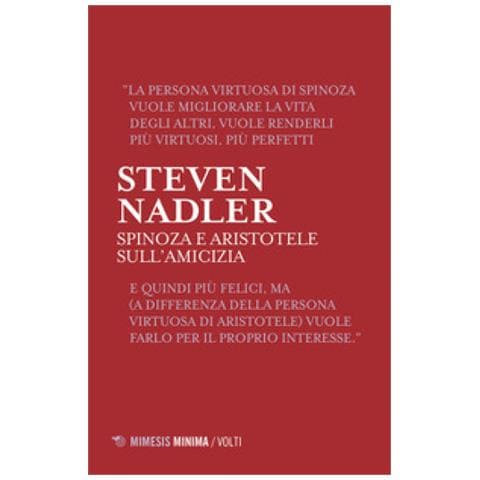 Steven Nadler - Spinoza E Aristotele. Sull'amicizia - Foto 1