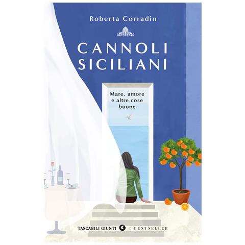 Roberta Corradin - Cannoli siciliani. Mare, amore e altre cose buone - Foto 1