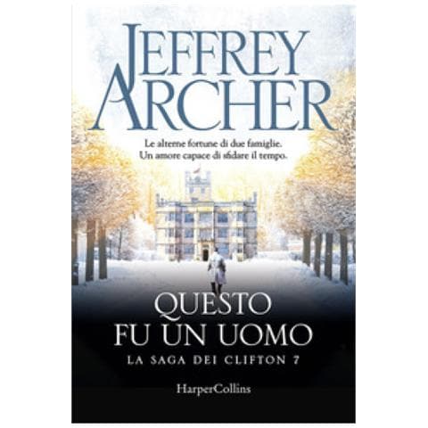 Jeffrey Archer - Questo Fu Un Uomo. La Saga Dei Clifton. Vol. 7 - Foto 1