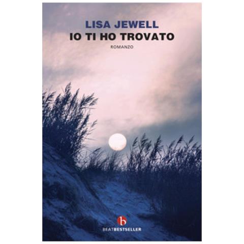 Lisa Jewell - Io Ti Ho Trovato - Foto 1