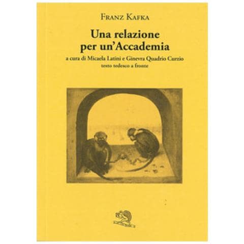 Franz Kafka - Una Relazione Per Un'accademia. Testo Tedesco A Fronte - Foto 1