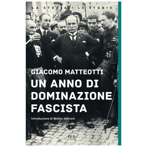 Giacomo Matteotti - Un Anno Di Dominazione Fascista - Foto 2