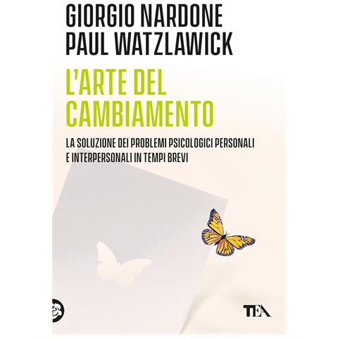 Giorgio Nardone - L'arte del cambiamento. La soluzione dei problemi psicologici personali e interpersonali in tempi brevi - Foto 1