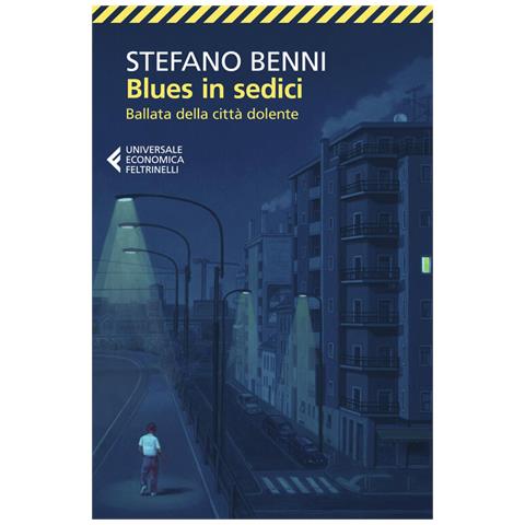 Stefano Benni - Blues In Sedici. Ballata Della Città Dolente - Foto 2
