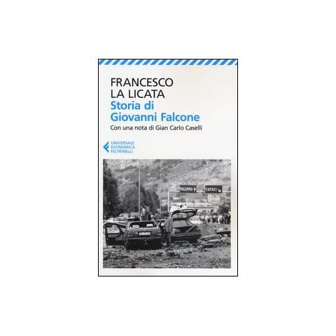 Francesco La Licata - Storia di Giovanni Falcone - Foto 1