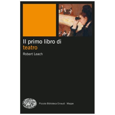 Robert Leach - Il Primo Libro Di Teatro - Foto 1