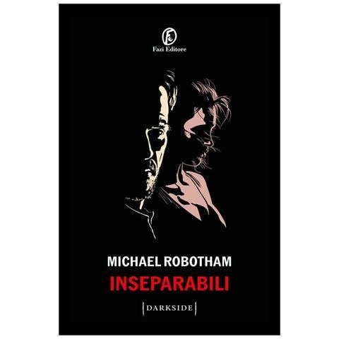 Michael Robotham - Inseparabili - Foto 1