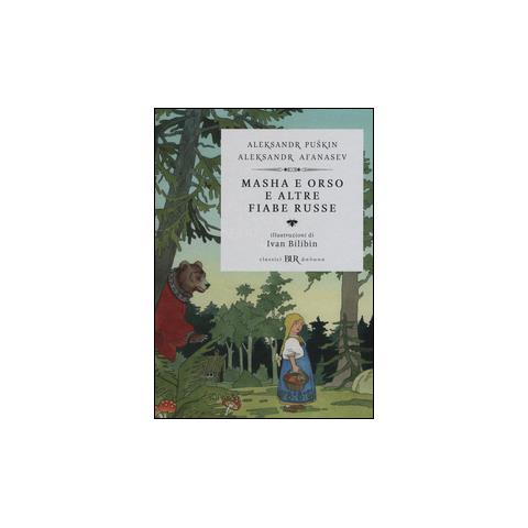 Aleksandr Sergeevic Puškin - Masha e Orso e altre fiabe russe. Ediz. illustrata - Foto 1