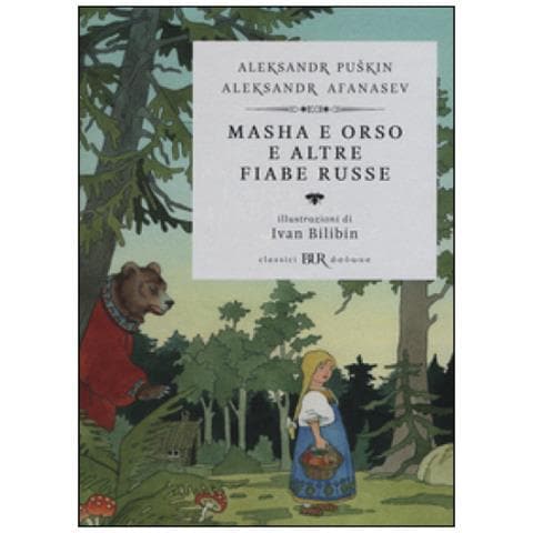 Aleksandr Sergeevic Puškin - Masha e Orso e altre fiabe russe. Ediz. illustrata - Foto 2