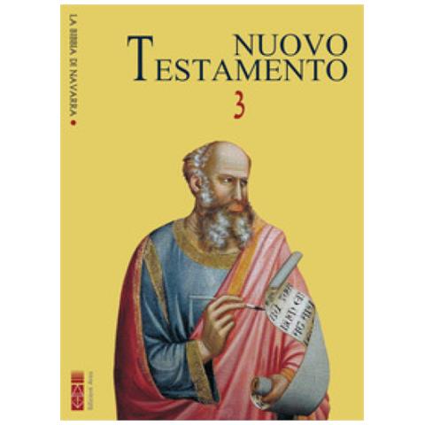 Giacomo Biffi - La Bibbia di Navarra. Ediz. integrale. Vol. 3: Nuovo Testamento. Lettere di san Paolo ai Tessalonicesi (I e II), Lettere pastorali di san Paolo: a Timoteo (I e II), a Tito, Lettera agli Ebrei, Lettere cattoliche: Giacomo, Pietro (I e II), Giovanni (I, II e III), Giuda, Apocalisse - Foto 1
