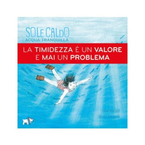 Elisa Mazzoli - Sole Caldo Acqua Tranquilla. Ediz. A Colori - Foto 1