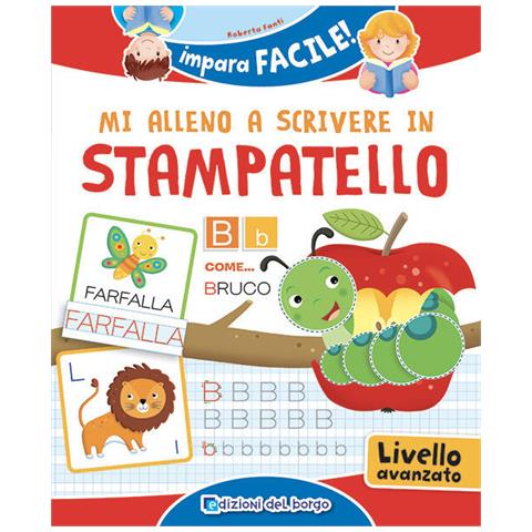 Roberta Fanti - Mi alleno a scrivere in stampatello. Ediz. a colori - Foto 2