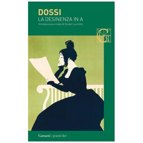 Carlo Dossi - La Desinenza In A - Foto 1