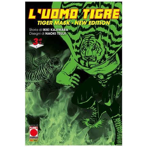 Ikki Kajiwara - L'Uomo Tigre. Tiger Mask. New edition. Vol. 3 - Foto 1