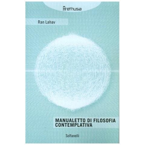 Ran Lahav - Manualetto di filosofia contemplativa - Foto 2
