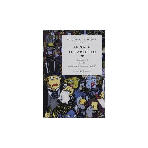 Nikolaj Gogol' - Il naso-Il cappotto. Ediz. illustrata - Foto 1