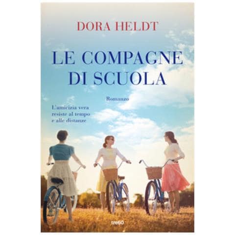 Dora Heldt - Le Compagne Di Scuola - Foto 1
