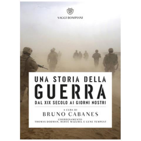 Bruno Cabanes - Una storia della guerra. Dal XIX secolo ai giorni nostri - Foto 2