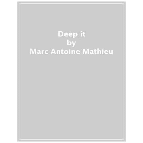 Marc-Antoine Mathieu - Deep it - Foto 1