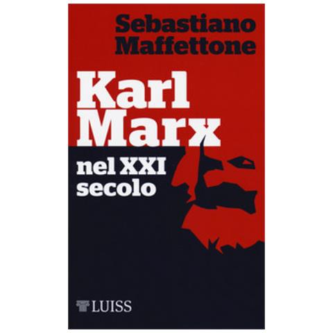 Sebastiano Maffettone - Karl Marx Nel Xxi Secolo - Foto 1