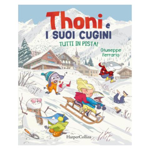 Giuseppe Ferrario - Tutti In Pista! Thoni E I Suoi Cugini - Foto 1