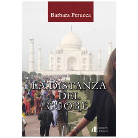 Barbara Perucca - La Distanza Del Cuore - Foto 1