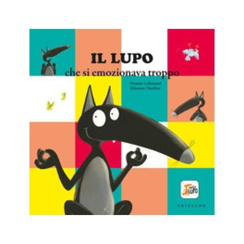 Orianne Lallemand - Il lupo che si emozionava troppo. Amico lupo. Ediz. a colori - Foto 2
