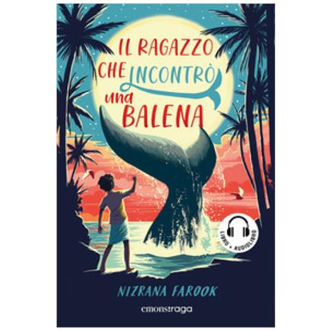 Nizrana Farook - Il Ragazzo Che Incontrò Una Balena. Con Audiolibro - Foto 1