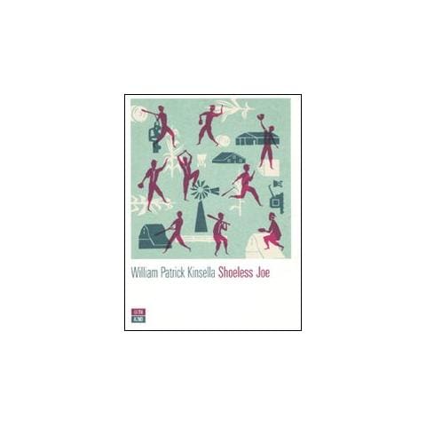 William P. Kinsella - Shoeless Joe - Foto 1