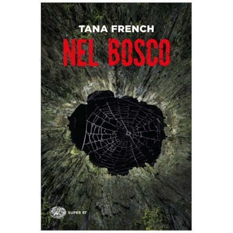 Tana French - Nel Bosco - Foto 1