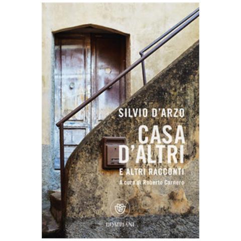 Silvio D'arzo - Casa D'altri E Altri Racconti - Foto 1