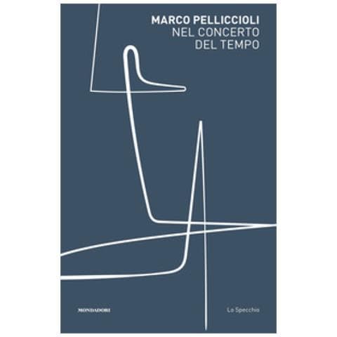 Marco Pelliccioli - Nel Concerto Del Tempo - Foto 1