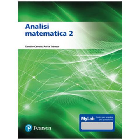Claudio Canuto - Analisi matematica 2. Ediz. MyLab. Con Contenuto digitale per accesso online - Foto 1