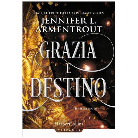 Jennifer L. Armentrout - Grazia e destino. Harbinger series. Vol. 3 - Foto 1