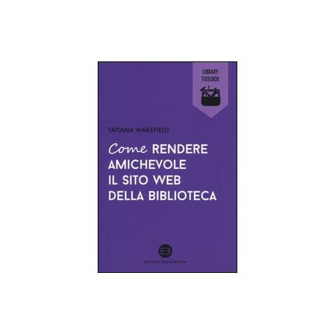 Tatiana Wakefield - Come rendere amichevole il sito web della biblioteca - Foto 2